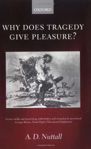 Why Does Tragedy Give Pleasure?