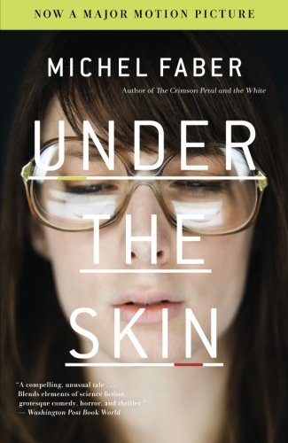 Under the Skin: A Novel