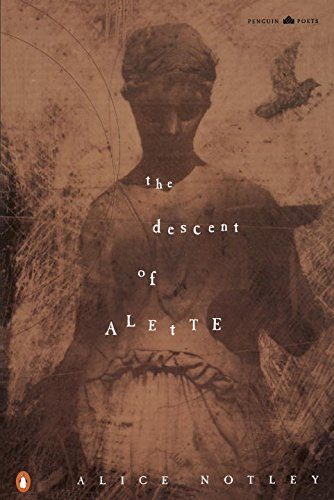 The Descent of Alette (Poets, Penguin)