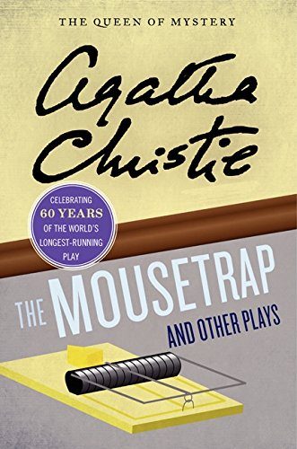 The Mousetrap and Other Plays (Agatha Christie Mysteries Collection)