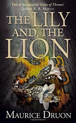 The Lily and the Lion (The Accursed Kings, Book 6)