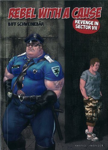 Rebel with a Cause: Revenge in Sector 7
