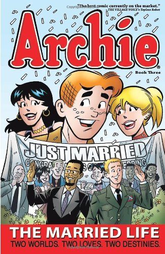 Archie: The Married Life Book 3 (The Married Life Series)