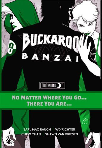 Buckaroo Banzai TP Vol 02 No Matter Where You Go