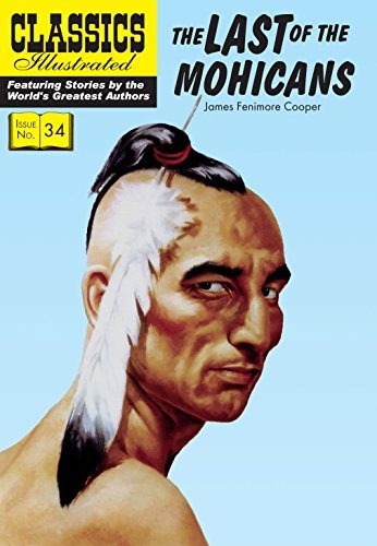 The Last of the Mohicans (Classics Illustrated)