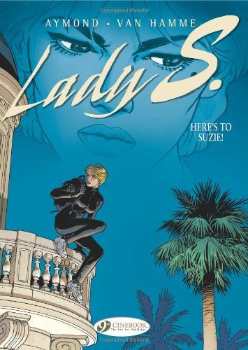 Here's to Suzie!: Lady S. Vol. 1