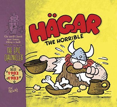 Hagar The Horrible : The Epic Chronicles - Dailies 1981-82