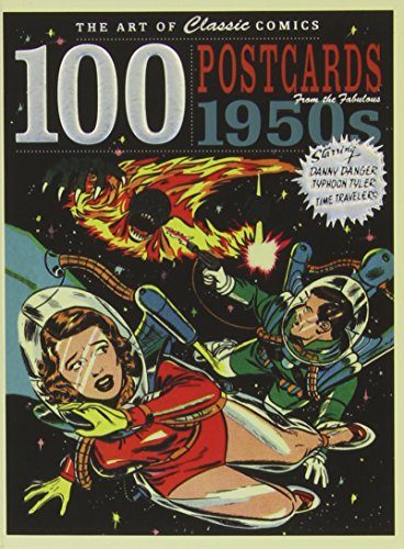 The Art of Classic Comics: 100 Postcards fom the Fabulous 1950s
