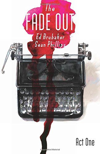 The Fade Out Volume 1 (Fade Out Tp)