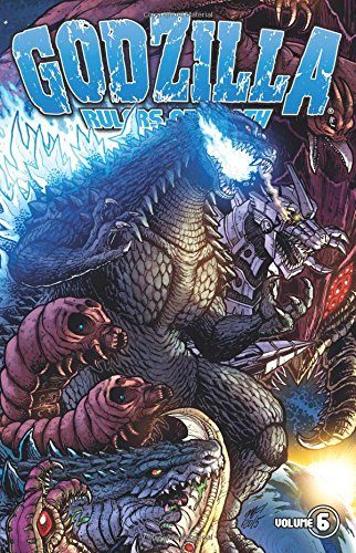 Godzilla: Rulers of Earth Volume 6 (Godzilla Rulers of Earth Tp)