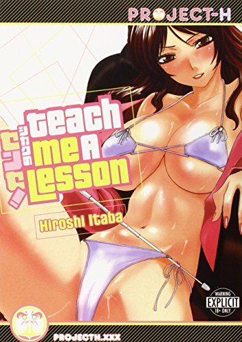 Teach Me A Lesson (Hentai Manga)