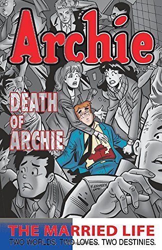 Archie: The Married Life Book 6 (The Married Life Series)