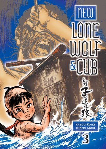 New Lone Wolf and Cub Volume 3 (New Lone Wolf & Cub)