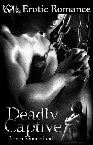 Deadly Captive