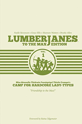 Lumberjanes To The Max Edition Vol. 1
