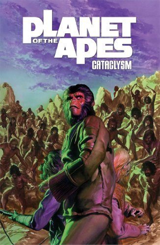 Planet of the Apes: Cataclysm Vol. 3 (Planet of the Apes (Boom Studios))