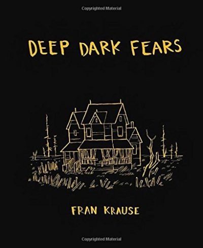 Deep Dark Fears
