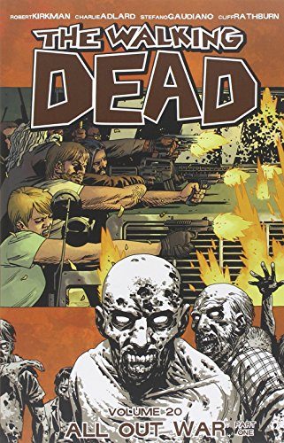 The Walking Dead Volume 20: All Out War Part 1 TP