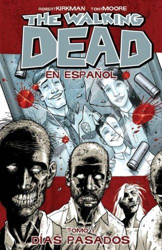 The Walking Dead Spanish Language Edition Volume 1 TP (Walking Dead (6 Stories))