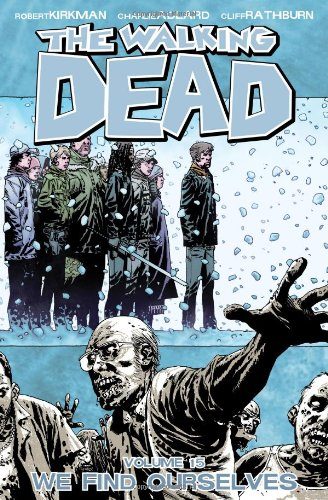 The Walking Dead, Vol. 15: We Find Ourselves