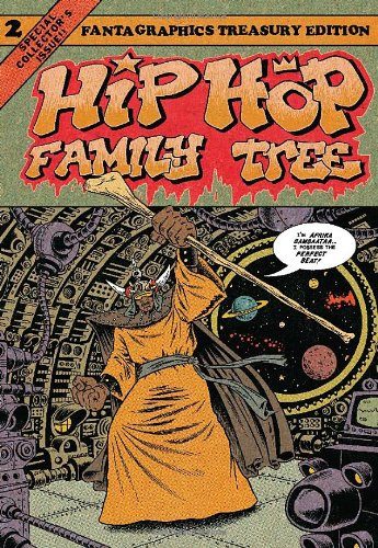 Hip Hop Family Tree Book 2: 1981-1983 (Vol. 2) (Hip Hop Family Tree)
