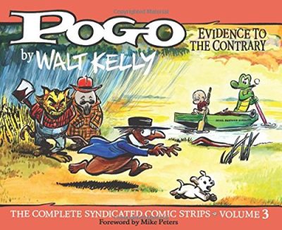 Pogo Vol. 3: Evidence To The Contrary (Vol. 3) (Walt Kelly's Pogo)