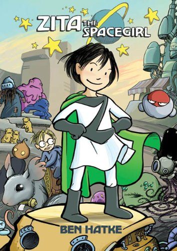 Zita the Spacegirl (Zita the Spacegirl Series)