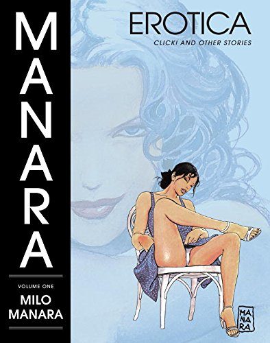 Manara Erotica Volume 1