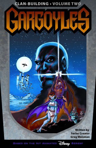 Gargoyles: Clan Building Volume 2