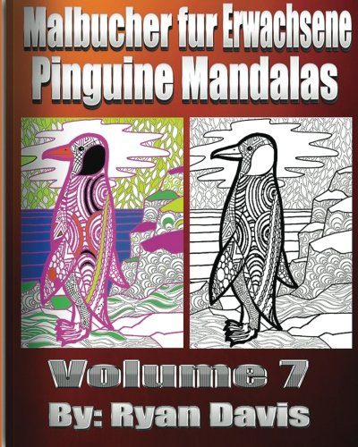 MalbÃ¼cher FÃ¼r Erwachsene Pinguine Mandalas (Animals & Mandalas ) (German Edition)