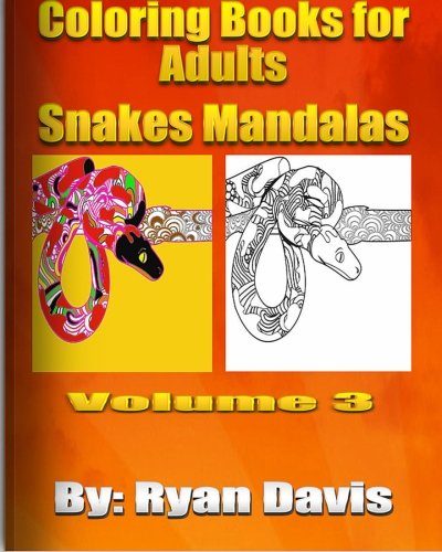 Coloring Books For Adults - Snakes Mandalas (Animals & Mandalas )