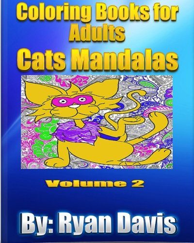 Coloring Books For Adults - Cats Mandalas (Animals & Mandalas )