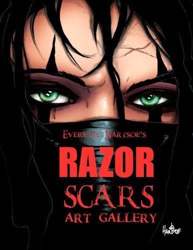 Everette Hartsoe's RAZOR:SCARS ART GALLERY