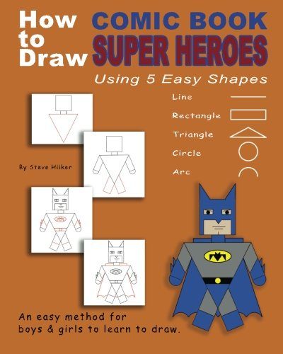 How to Draw Comic Book Superheroes Using 5 Easy Shapes