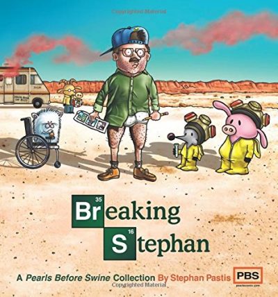 Breaking Stephan: A Pearls Before Swine Collection