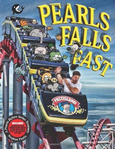 Pearls Falls Fast: A Pearls Before Swine Treasury