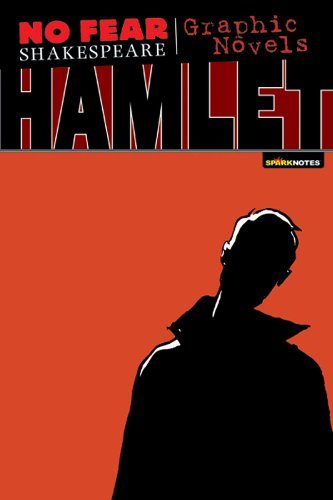 Hamlet (No Fear Shakespeare Graphic Novels)