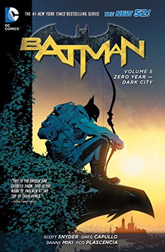 Batman Vol. 5: Zero Year - Dark City (The New 52) (Batman (DC Comics Paperback))