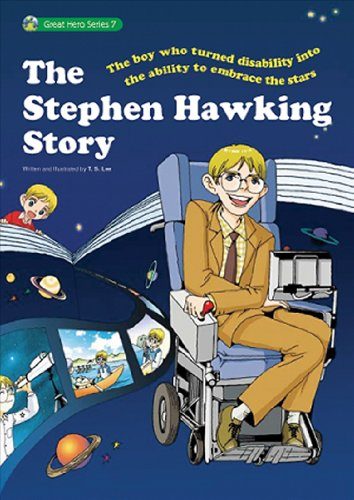 The Stephen Hawking Story: The First Stephen Hawking Comic Biography (Great Hero Series)