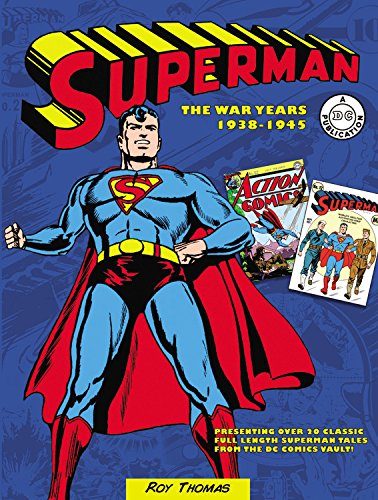 Superman: The War Years 1938-1945