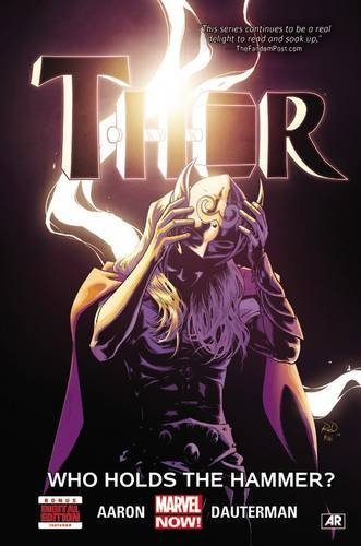 Thor Volume 2: Who Holds the Hammer? (Thor: Marvel Now!)