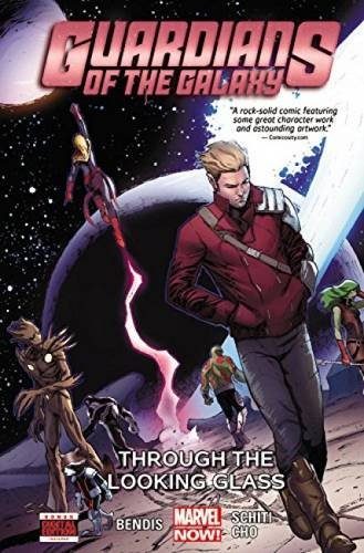 Guardians of the Galaxy Vol. 5: Through the Looking Glass (Guardians of the Galaxy (Marvel))