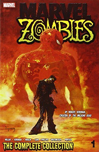 Marvel Zombies: The Complete Collection Volume 1
