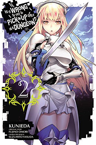 Is It Wrong to Try to Pick Up Girls in a Dungeon, Vol. 2