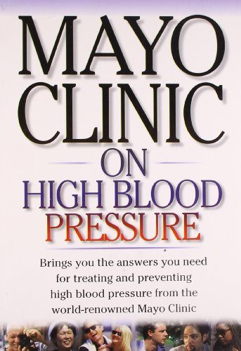 Mayo Clinic on High Blood Pressure