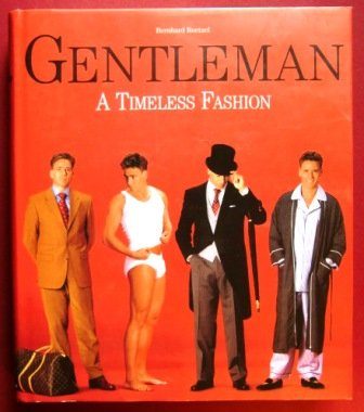 Gentleman: A Timeless Fashion