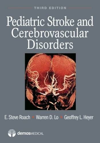 Pediatric Stroke and Cerebrovascular Disorders