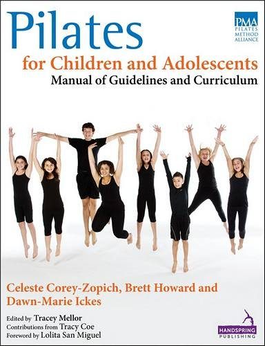 Pilates for Children and Adolescents: Manual of Guidelines and Curriculum