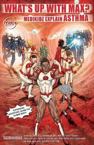 Medikidz Explain Asthma What's Up with Max?