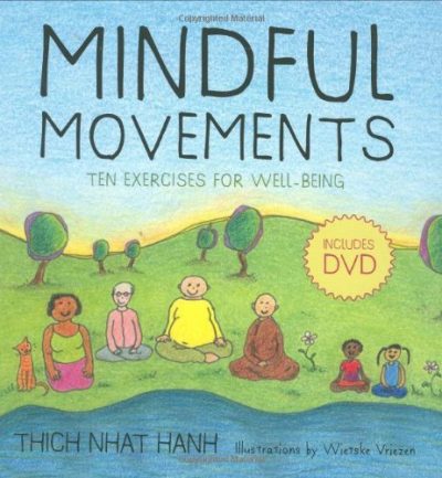 Mindful Movements: Ten Exercises for Well-Being